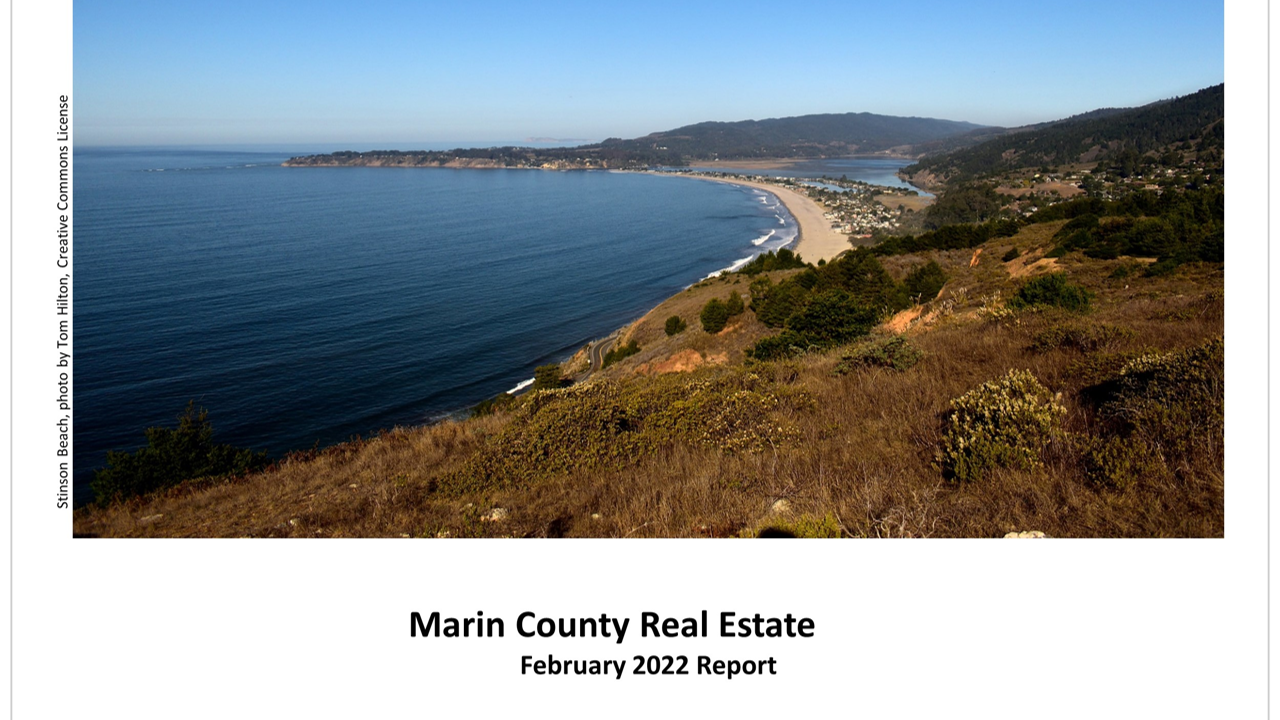 Marin County Real Estate Report - February 2022: Part I 